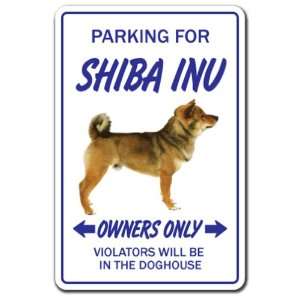  SHIBA INU ~Novelty Sign~ dog pet parking signs gift Patio 