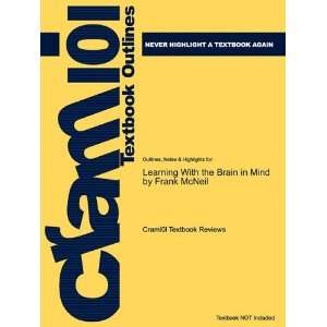 Studyguide for Learning With the Brain in Mind by Frank 