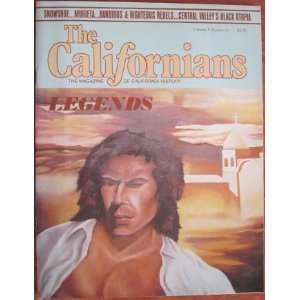   California History Volume 5 Number 6 November / December 1987 Legends