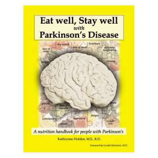  Eat Well, Stay Well With Parkinsons disease 