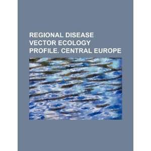  Regional disease vector ecology profile. Central Europe 