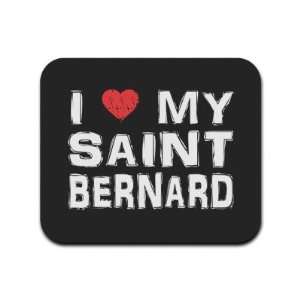  I Love My Saint Bernard Mousepad Mouse Pad: Computers 