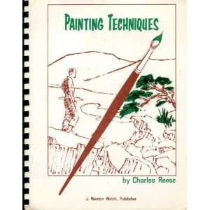  Painting techniques Charles Reese Books