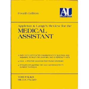   Langes Review for the Medical Assistant Tom and Hilda Palko Books