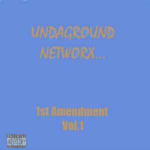  1st Amendment Undaground Networx Music