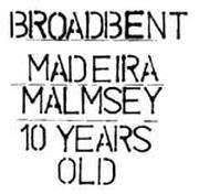 Broadbent 10 Year Malmsey Madeira 