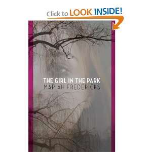 The Girl in the Park Mariah Fredericks 9780375968433  