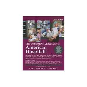 Guide to American Hospitals, Volume 1 Eastern Region 4,383 Hospitals 