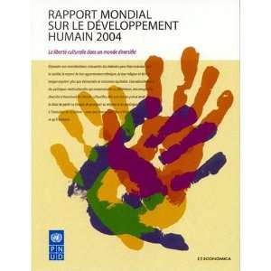  Rapport Sur Le Developpement Humain 2004 La Liberte 