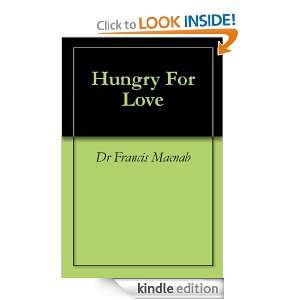 Hungry For Love Dr Francis Macnab  Kindle Store