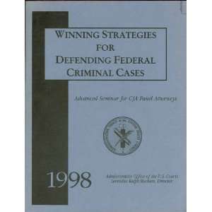  Strategies for Success in Federal Criminal Defense 