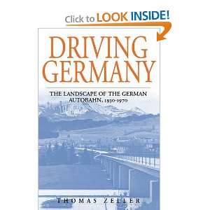  Driving Germany: The Landscape of the German Autobahn 