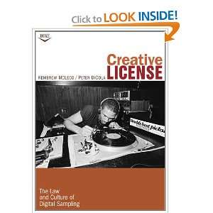  Creative License The Law and Culture of Digital Sampling 