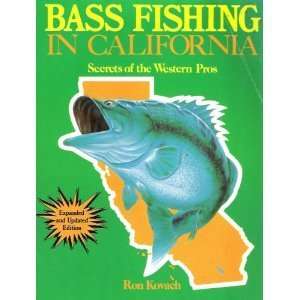  Bass fishing in California Secrets of the western pros 