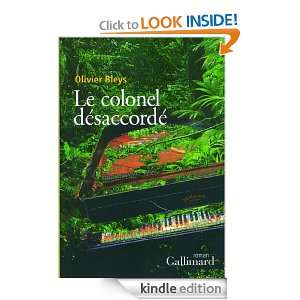 Le colonel désaccordé (Blanche) (French Edition) Olivier Bleys 