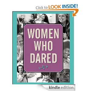 Women Who Dared (Charming Petites) Lois Kaufman, Peter Pauper Press 