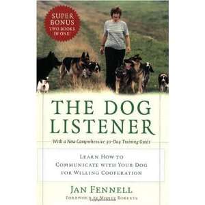  The Dog Listener Learn How to Communicate with Your Dog 