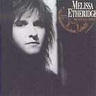 Brave and Crazy by Melissa Etheridge (CD, Sep 1989, Island)