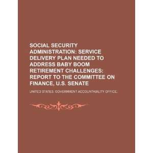  Social Security Administration service delivery plan 