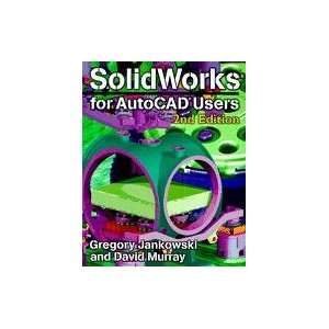  Solidworks for Autocad Users (9781566901918) Jankowski 