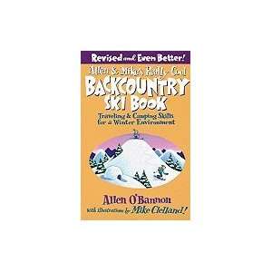  Allen &_Mikes Really Cool Backcountry Ski Book Traveling 