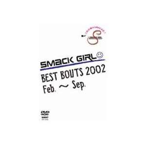  Smack Girl Best Bouts of 2002 DVD 