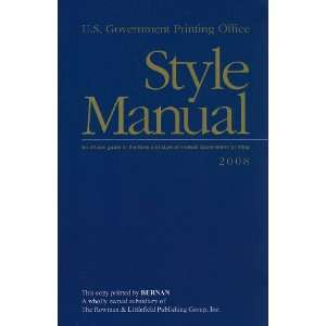   Form and Style of Federal Government Printing (9781601757852) U S