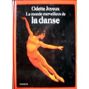  Le monde merveilleux de la danse (Des livres pour notre 