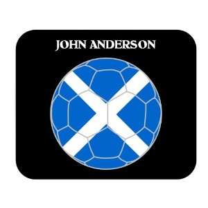 John Anderson (Scotland) Soccer Mouse Pad