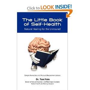  The Little Book of Self Health: Natural Healing for the Uninsured 