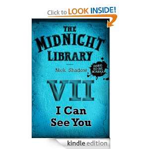   Can See You I Can See You Nick Shadow  Kindle Store