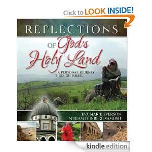 Reflections of Gods Holy Land A Personal Journey Through Israel Eva 