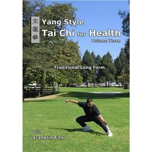 Yang Style Tai Chi for Health Volume Three Traditional Long Form (2 