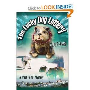  The Lucky Dog Lottery A West Portal Mystery 
