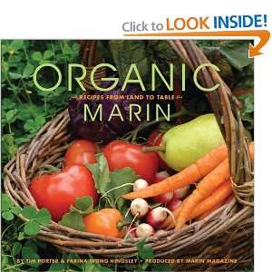 Organic Marin Recipes from Land to Table and over one million other 
