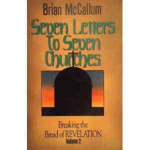  Seven letters to seven churches (Breaking the bread of 