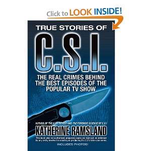  CSI The Real Crimes Behind the Best Episodes of the Popular TV Show 
