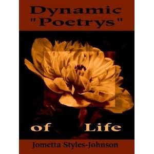   Poetrys of Life (9781410705587): Jometta Styles Johnson: Books