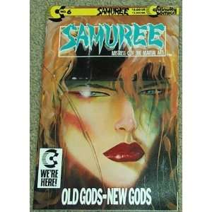   Samuree #6 Mistress of the Martial Arts (Old Gods   New Gods) Books