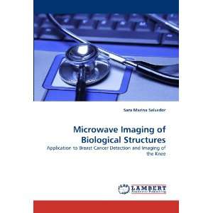   Breast Cancer Detection and Imaging of the Knee (9783838368061) Sara