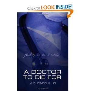  A Doctor to Die For (9781591460732) Anthony Cacchillo 