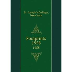  Footprints. 1958 New York St. Josephs College Books
