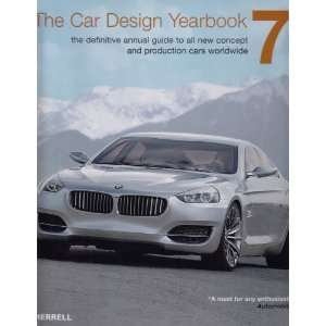Car Design Yearbook 7 The Definitive Annual Guide to All New Concept 