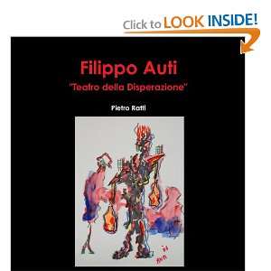  Filippo Auti (Italian Edition) (9781471614255) Pietro 