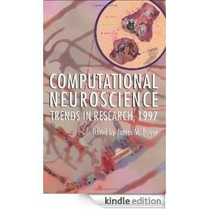 Computational Neuroscience Trends in Research, 1997 Proceedings of 
