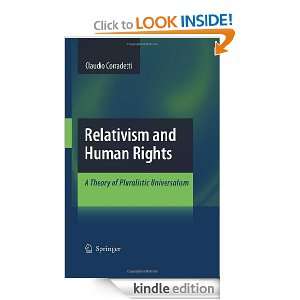 Relativism and Human Rights A Theory of Pluralistic Universalism 