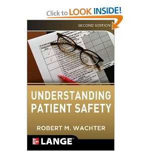 Understanding Patient Safety, Second Edition 