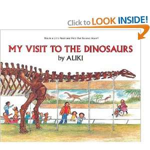 My Visit To The Dinosaurs (Turtleback School & Library Binding Edition 