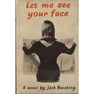  let me see your face jack beeching Books