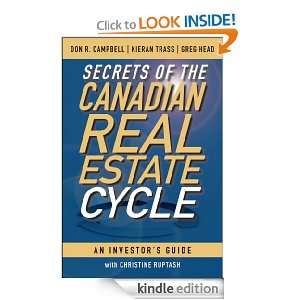 Secrets of the Canadian Real Estate Cycle: An Investors Guide: Don R 